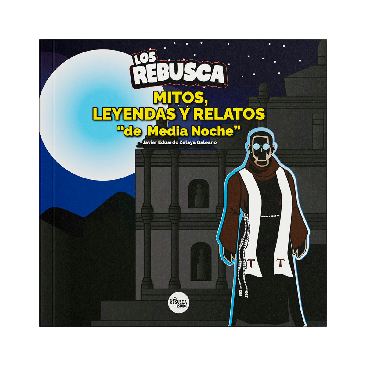 Libro Mitos, Leyendas y Relatos de Media Noche